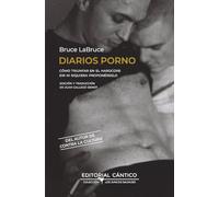 Diarios Porno: Cómo triunfar en el hardcore sin ni siquiera proponérselo