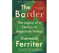 Diarmaid Ferriter The Border (Tascabile)