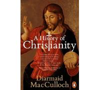 Diarmaid MacCulloch A History of Christianity (Tascabile)