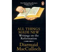 Diarmaid MacCulloch All Things Made New (Tascabile)