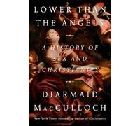 Diarmaid MacCulloch Lower than the Angels (Copertina rigida)