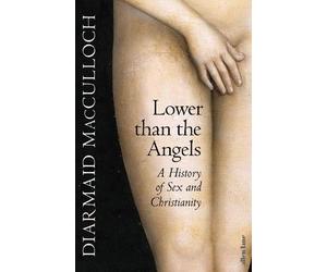Diarmaid MacCulloch Lower than the Angels (Copertina rigida)