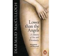 Diarmaid MacCulloch Lower than the Angels (Tascabile)