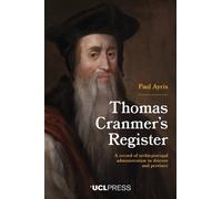 Diarmaid MacCulloch Thomas Cranmer’s Register (Mixed Media Product)