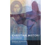 Diarmaid McCulloch Christian History (Tascabile)