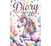 Diary 2026: A Magical Unicorn Dreams Journal for Girls | Sparkly Daily Planner with Calendars, Goal Setting & Reflection Pages | Ages 7-15