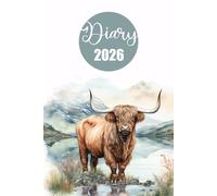 Diary 2026: Highland Cow | A5 Week to View Dated from Jan 2026 to Dec 2026 | Weekly Planner Agenda Personal Organiser with mini-Calendars
