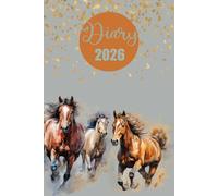 Diary 2026: Horses | A5 Week to View Dated from Jan 2026 to Dec 2026 | Weekly Planner Agenda Personal Organiser with mini-Calendars