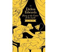 Diary at the Centre of the Earth Vol. 1 (1997-2007)