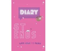 Diary for best friends who love to draw: Matching diaries for best friends who love to draw. Put the diaries together to make the words - best friends