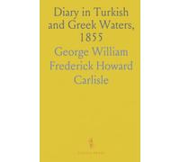 Diary in Turkish and Greek Waters, 1855