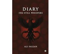 Diary: Ink Still Whispers