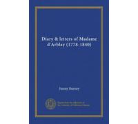 Diary & letters of Madame d'Arblay (1778-1840) (v.4)