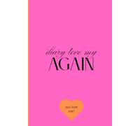 diary love me again