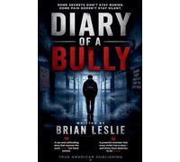 Diary Of A Bully