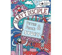 Diary of a Disciple: Peter and Paul's Story (Tascabile)