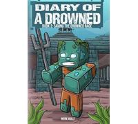 Diary of a Drowned Book 3: Saving the Drowned Race