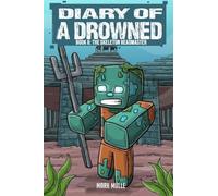 Diary of a Drowned Book 6: The Skeleton Headmaster