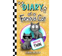 Diary of a Famous Cat: Indoor Twin