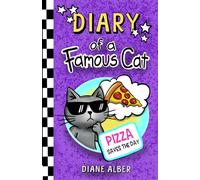Diary of a Famous Cat: Pizza Saves The Day