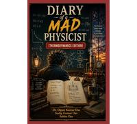 Diary of a Mad Physicist (Thermodynamics Edition)