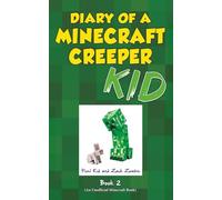 Diary of a Minecraft Creeper Kid Book 2: Attack of the Boom Bunny