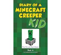 Diary of a Minecraft Creeper Kid Book 3: The Boom War
