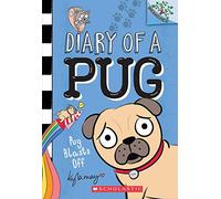 Diary Of A Pug #1: Pug Blasts Off (A Branches Book) Kyla May