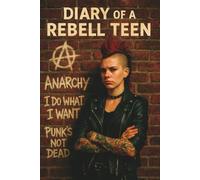 Diary of a Rebel Teen: 90 Lined Pages to Capture Your Boldest Thoughts