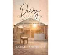 Diary of a Sarcastic Missionary: A raw autopsy of missions life
