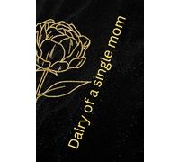 Diary of a Single Mom