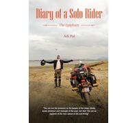 Diary of a Solo Rider: The Epiphany