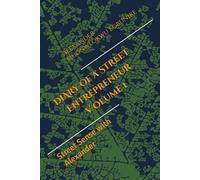 Diary of a Street Entrepreneur: Street Sense with Alexander - Volume One
