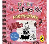 Diary of a Wimpy Kid: Partypooper (Book 20): THE BRAND-NEW, HILARIOUS WIMPY KID BOOK