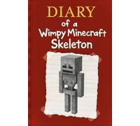 Diary of a Wimpy skeleton