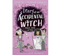 Diary of an Accidental Witch: Magic Ever After – Little Tiger Verlag