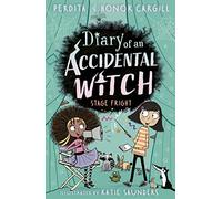 Diary of an Accidental Witch: Stage Fright: 5