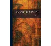Diary of John Evelyn