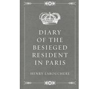 Diary of the Besieged Resident in Paris