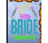 Diary of the BRIDE: A Dark Country Horror Composition Notebook