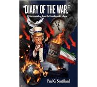 "Diary of the War.": A Fisherman's Log from the Front Lines of Collapse