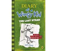 Diary of Wimpy Kid. The Last Straw (Diary of a Wimpy Kid) by Jeff Kinney (2009-06-08)