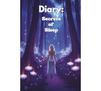 Diary: Secrets of Sleep: Dream Journal with Mandalas for Coloring