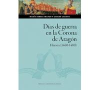 Días de guerra en la Corona de Aragón. Huesca (1460-1480): 198