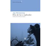 Días de luz y esplendor/ Bright, Precious Days: 253