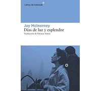 Días de luz y esplendor/ Bright, Precious Days: 253