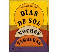 Días de Sol, Noches Taqueras