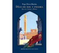 Días de sol y piedra: De los Alpes a Roma: 154
