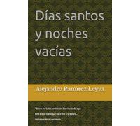 Días santos y noches vacías