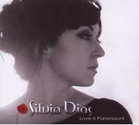 Dias,Silvia - Love Is Paramount